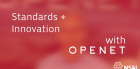 Standards + Innovation with Openet