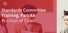 Standards Committee Training - Part 4A: Position of Chair