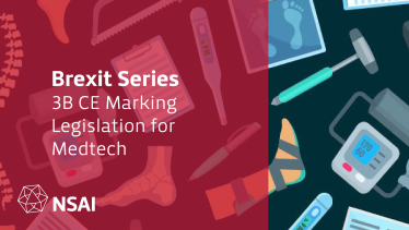 Brexit Series, Part 3B: CE Marking Legislation for Medtech