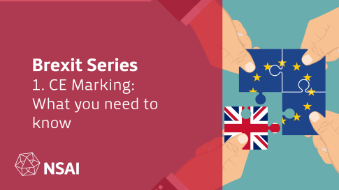 Brexit Series, Part 1 - CE Marking: What you need to know